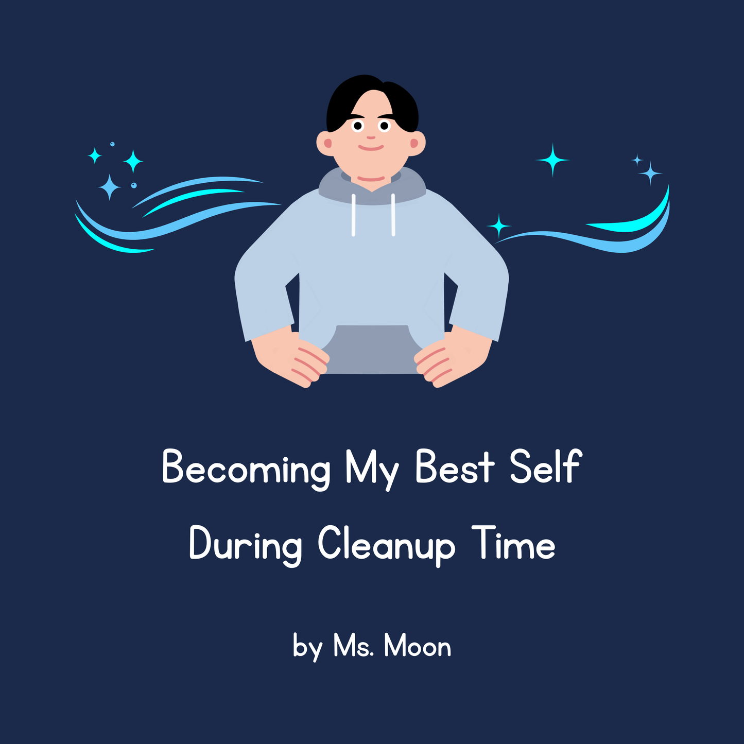 Becoming My Best Self During Cleanup Time [Two Complimentary Token Boards and Tokens]