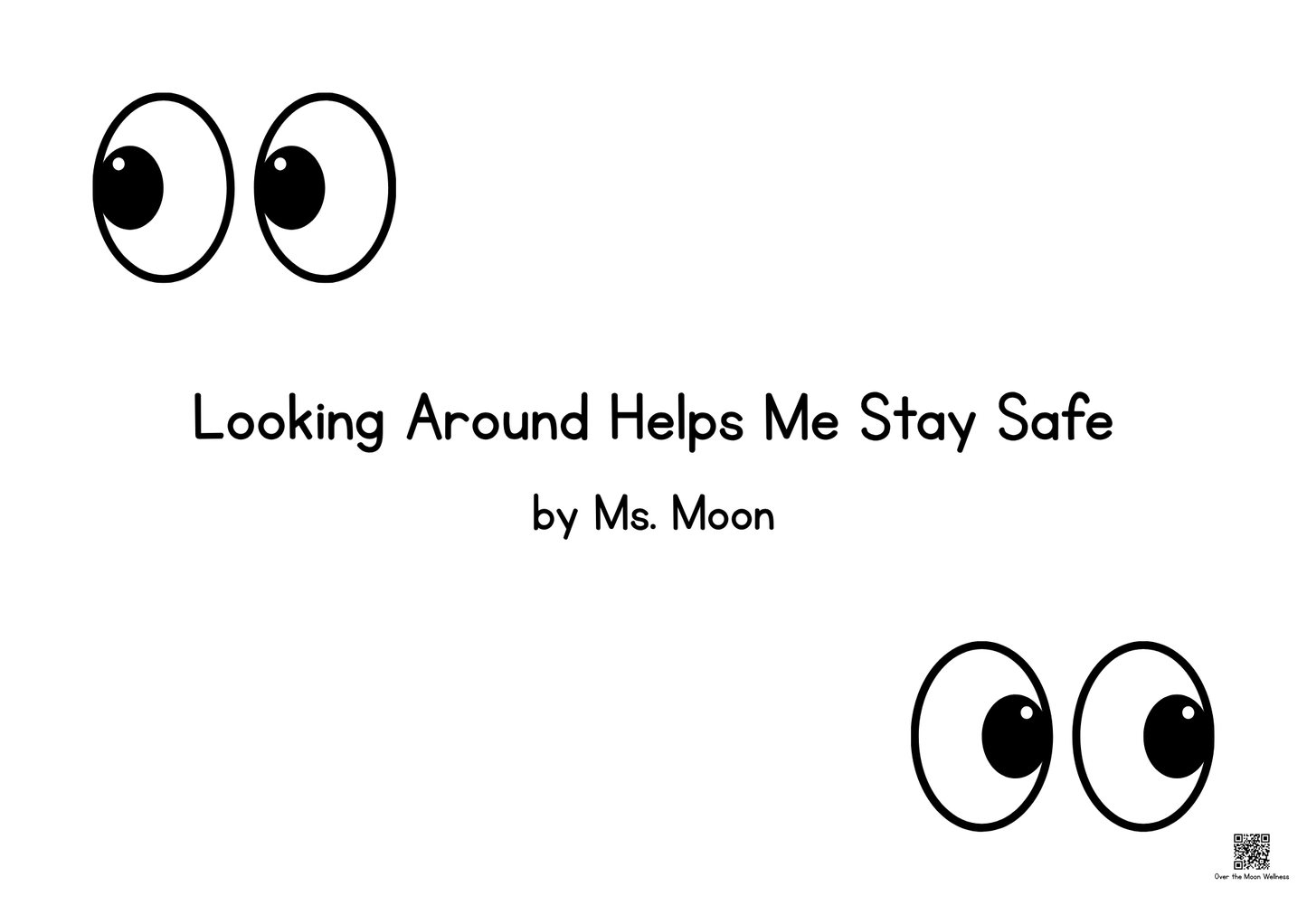 Looking Around Helps Me Stay Safe [21 Thinking Questions Included]