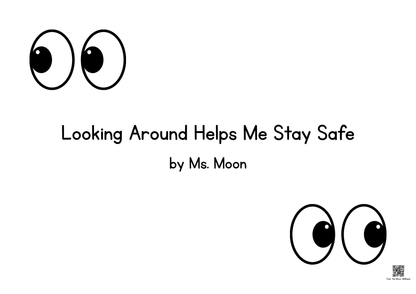 Looking Around Helps Me Stay Safe [21 Thinking Questions Included]