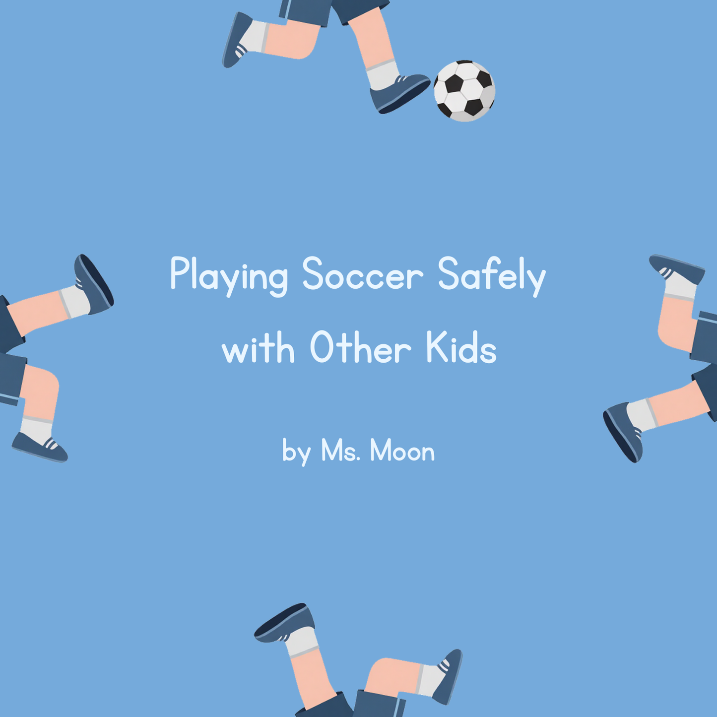 Playing Soccer Safely with Other Kids [5 Thinking Questions and 1 Token Board Included]