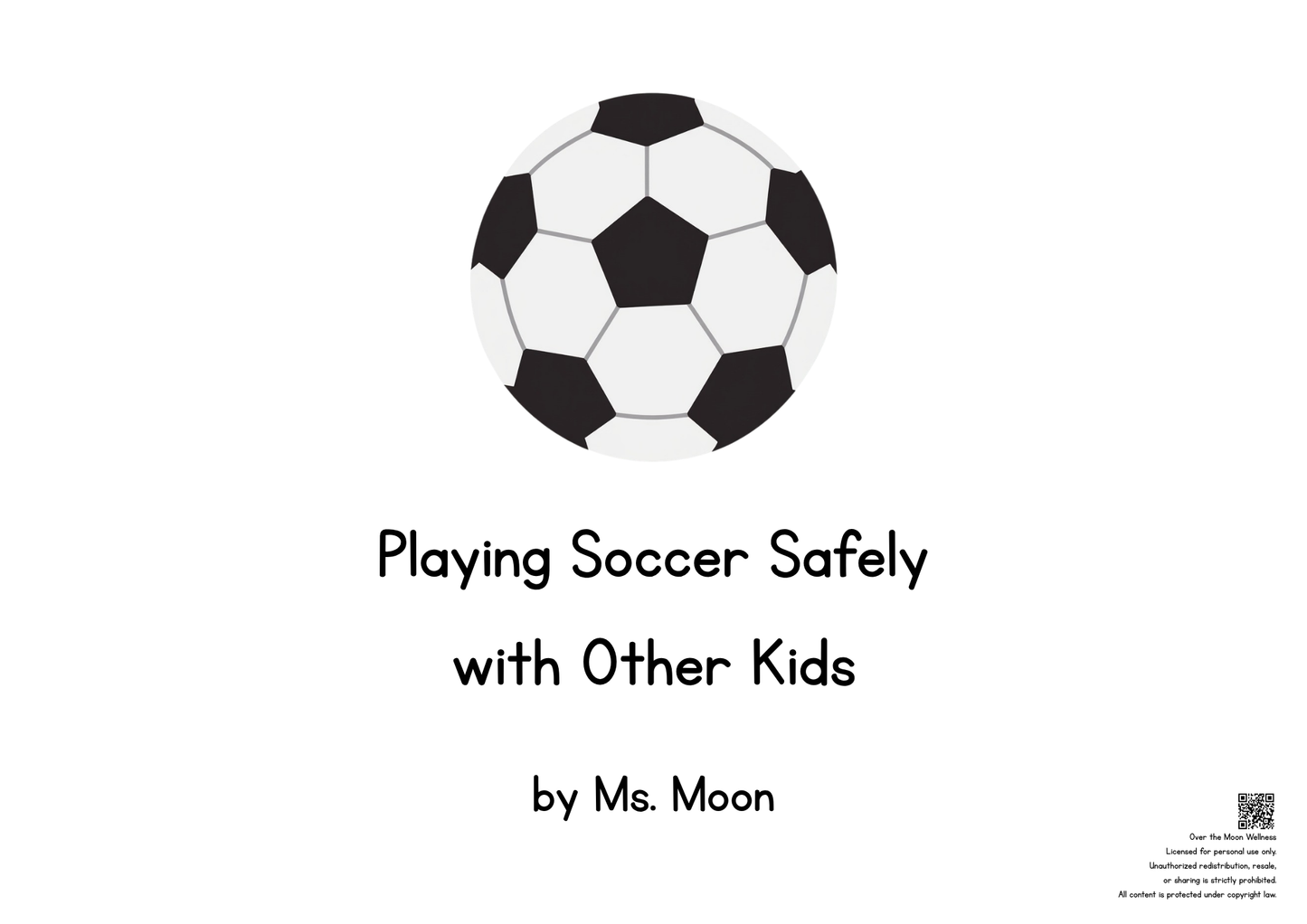 Playing Soccer Safely with Other Kids [5 Thinking Questions and 1 Token Board Included]