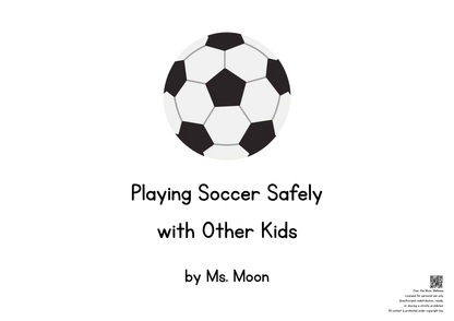 Playing Soccer Safely with Other Kids [5 Thinking Questions and 1 Token Board Included]